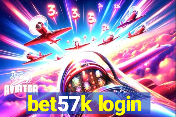 bet57k login